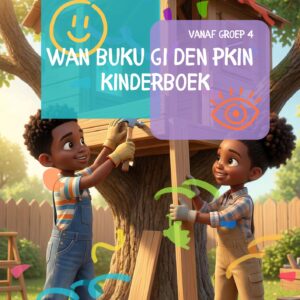 Kinderboek - Wan Buku Gi Den Pkin | Kinderboek met Spelletjes en Surinaamse Woorden